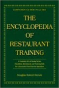 THE ENCYCLOPEDIA OF RESTAURANT TRAINING