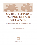 E-BOOK : HOSPITALITY EMPLOYEE MANAGEMENT AND SUPERVISION - CONCEPTS AND PRACTICAL APPLICATIONS
