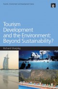 EBOOK : TOURISM DEVELOPMENT AND THE ENVIRONMENT: BEYOND SUSTAINABILITY?