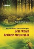 PERENCANAAN PENGEMBANGAN DESA WISATA BERBASIS MASYARAKAT