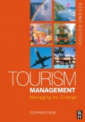 EBOOK : TOURISM MANAGEMENT - Managing for change (Second edition)