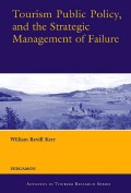EBOOK : TOURISM PUBLIC POLICY, AND THE STRATEGIC MANAGEMENT OF FAILURE