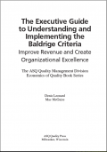 E-BOOK : THE EXECUTIVE GUIDE TO UNDERSTANDING AND IMPLEMENTING THE BALDRIGE CRITERIA - Improve Revenue and Create Organizational Excellence