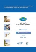 EBOOK : TOURISM RISK MANAGEMENT FOR THE ASIA PACIFIC REGION : An Authoritative Guide For Managing Crises And Disasters