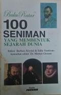 100 SENIMAN YANG MEMBENTUK SEJARAH DUNIA