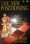 THE NEW POSITIONING yang Terbaru tentang Strategi Bisnis Nomor Satu Dunia