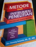 METODE DAN INSTRUMEN PENELITIAN EKONOMI DAN BISNIS