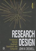 RESEARCH DESIGN : PENDEKATAN METODE KUALITATIF, KUANTITATIF, DAN CAMPURAN - Edisi 4