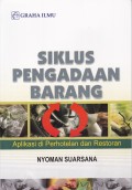 SIKLUS PENGADAAN BARANG : APLIKASI DI PERHOTELAN DAN RESTORAN