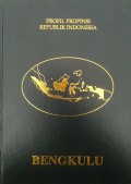 Profil Propinsi Republik Indonesia Bengkulu