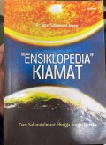 ENSIKLOPEDIA KIAMAT: Dari Sakaratulmaut Hingga Surga-Neraka