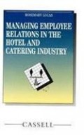 MANAGING EMPLOYEE RELATION IN THE HOTEL AND CATERING INDUSTRY
