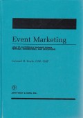 EVENT MARKETING HOW TO SUCCESSFULLY PROMOTE EVENTS, FESTIVALS, CONVENTIONS, AND EXPOSITIONS