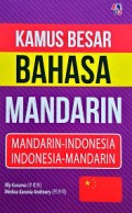 KAMUS BESAR BAHASA MANDARIN MANDARIN-INDONESIA INDONESIA-MANDARIN