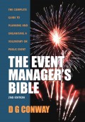 E-BOOK: THE EVENT MANAGER'S BIBLE HOW TO PLAN AND DELIVER AN EVENT (SECOND EDITION)