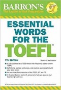BARRON'S THE LEADER IN TEST PREPARATION : Essential Words For The TOEFL