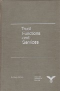 TRUST FUNCTIONS AND SERVICES