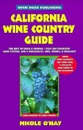 OPEN ROAD'S CALIFORNIA WINE COUNTRY GUIDE - 2nd Edition
