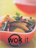 Wok It ( It Series)