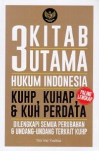 Image of 3 KITAB UTAMA HUKUM INDONESIA KUHP, KUHAP, & KUH PERDATA