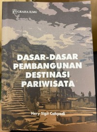 Image of DASAR-DASAR PEMBANGUNAN DESTINASI PARIWISATA