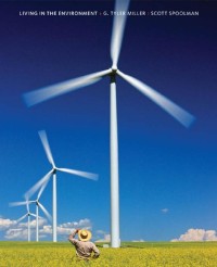 Image of E-BOOK: LIVING IN THE ENVIRONMENT: CONCEPTS, CONNECTIONS, AND SOLUTIONS (Sixteenth Edition)